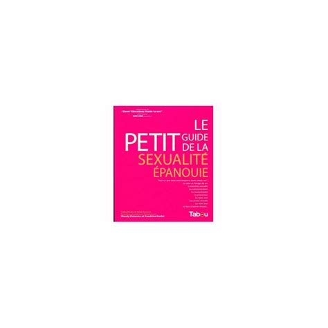 Le Petit Guide De La Sexualite Epanouie Boutique Démonia