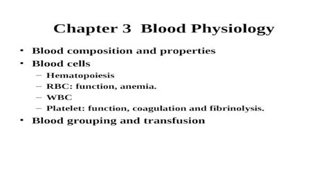 Ppt Chapter 3 Blood Physiology Blood Composition And Properties Blood