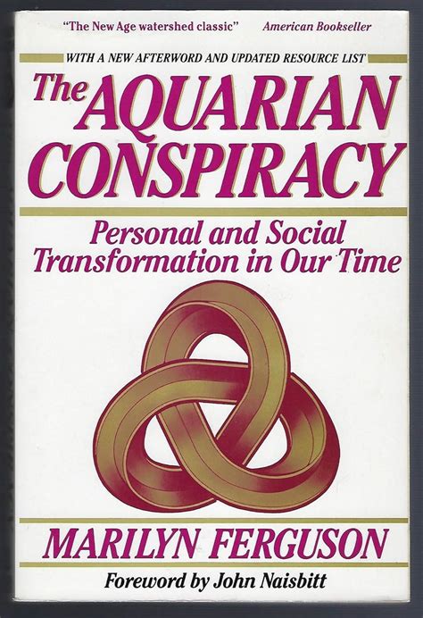 The Aquarian Conspiracy Personal And Social Transformation In Our Time