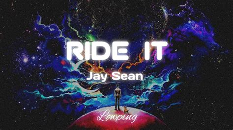 Ride It Jay Sean Lyrics Youtube