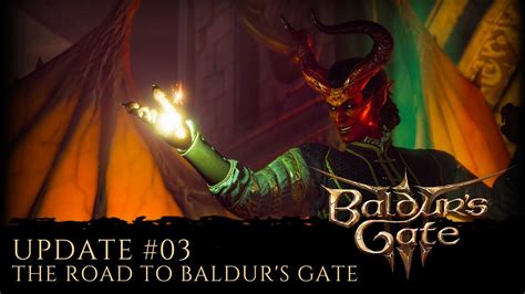 Baldurs Gate 3 Community Update 3 The Road To Baldurs Gate Youtube
