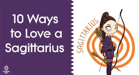 10 Ways To Love A Sagittarius Relationship Rules