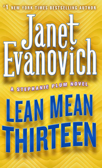 Lean Mean Thirteen Excerpt Janet Evanovich 1 Nyt Bestselling Author