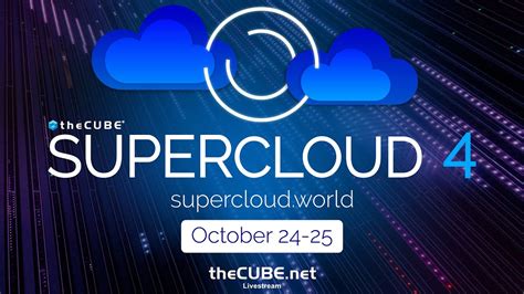 Supercloud 4 Official Trailer Thecube Live Youtube