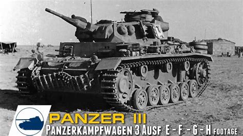 Ww2 Panzer Iii Ausf E F G H Panzerkampfwagen 3 Footage Part 2