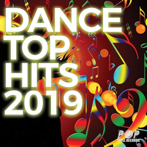 Various Artists - Dance Top Hits 2019 | iHeartRadio