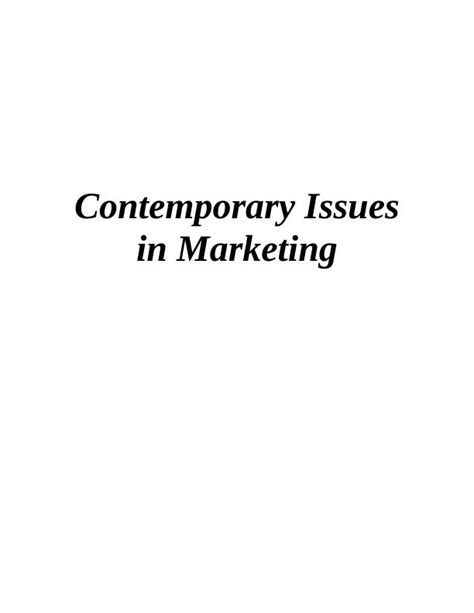 Contemporary Issues In Marketing Importance Of Marketing Mix And Other