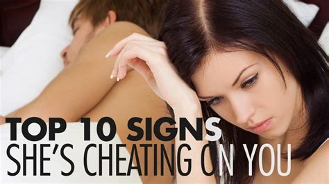 Top 10 Signs Shes Cheating On You Husband And Wife Love Cheating Cheating Spouse