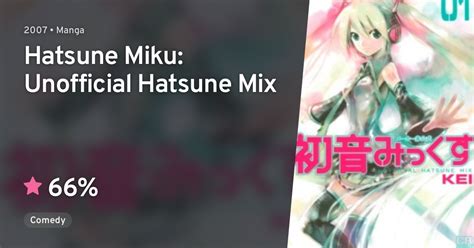 Maker Hikoushiki Hatsune Mix Hatsune Miku Unofficial Hatsune Mix AniList
