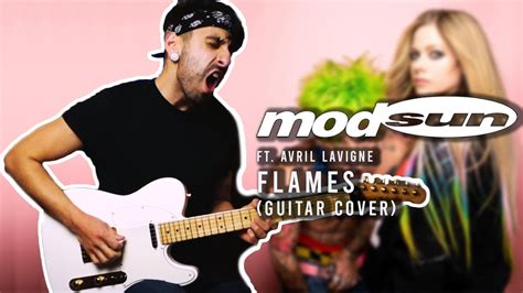 Mod Sun Ft Avril Lavigne Flames Guitar Cover 2021 With Tabs Youtube