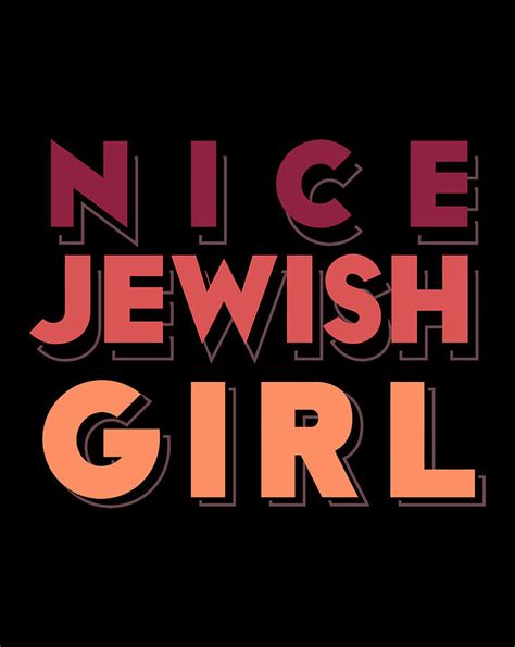 Nice Jewish Girl Digital Art By Luke Henry