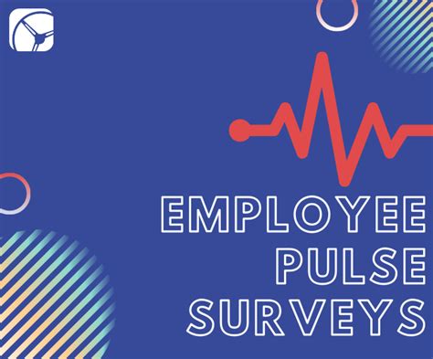 Exemplary Benefits Of Pulse Surveys Strategies For Enhancing Employee