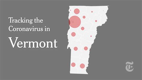 Vermont Coronavirus Map And Case Count The New York Times
