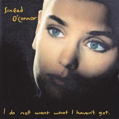 ‎i do not want what i haven t got by sinéad o connor on apple music