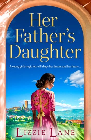 Her Father S Daughter Ebook By Lizzie Lane Epub Book Rakuten Kobo Canada