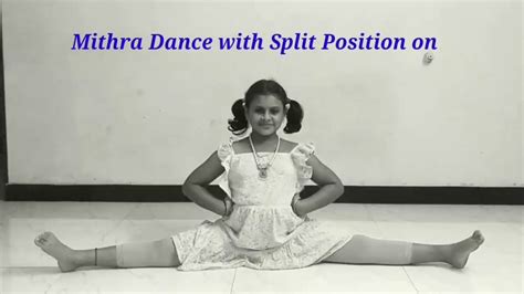 My Split Dance Mithra Mahesh YouTube