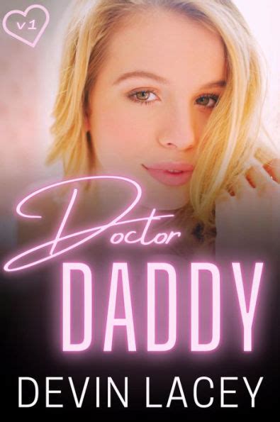 doctor daddy v1 taboo ddlg noncon dubcon forced virgin erotica romance by devin lacey ebook