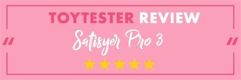 Expert Review Toytester Over De Satisfyer Pro Vibration Easytoys Blog