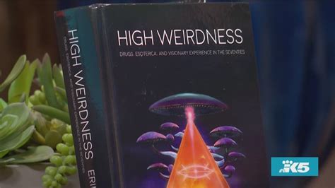 Erik Davis New Book High Weirdness Explores How 3 Authors In The