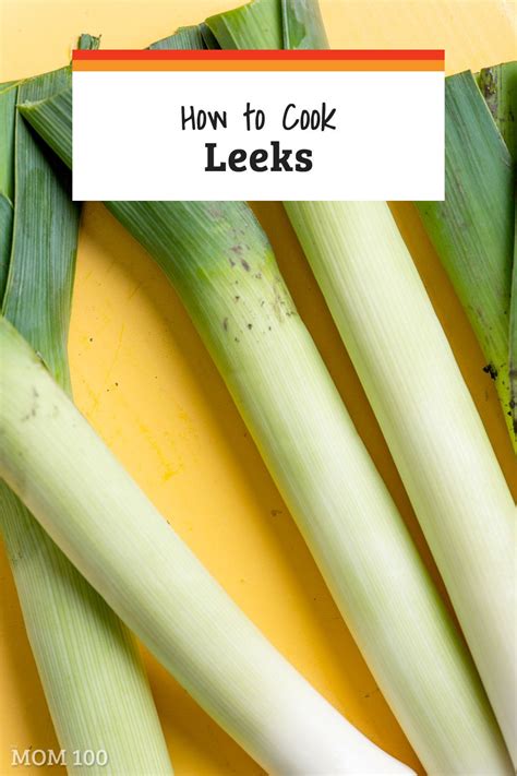 How To Cook Leeks Do You Have Questions About How To Buy Store