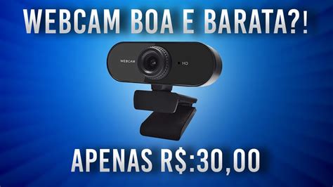 Webcam Boa E Barata Apenas 30 Reais Em 2023 Youtube