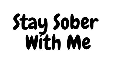 Stay Sober With Me Staysoberwithme Soberlife Sobrietycheck Imsober