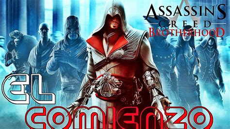 Assassins Creed La Hermandad Ps El Comienzo Youtube
