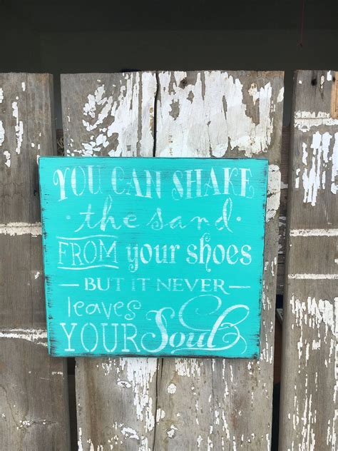 You Can Shake The Sand From Your Shoes But It Never Leaves Etsy