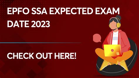 EPFO SSA Expected Exam Date 2023: Check out the recent updates here!