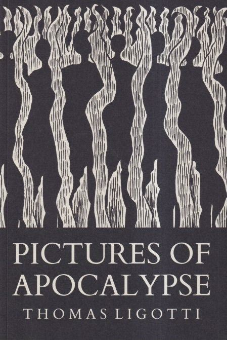 pictures of apocalypse thomas ligotti
