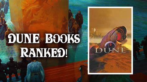 Dune Books Ranked Whats The Best Dune Book Youtube