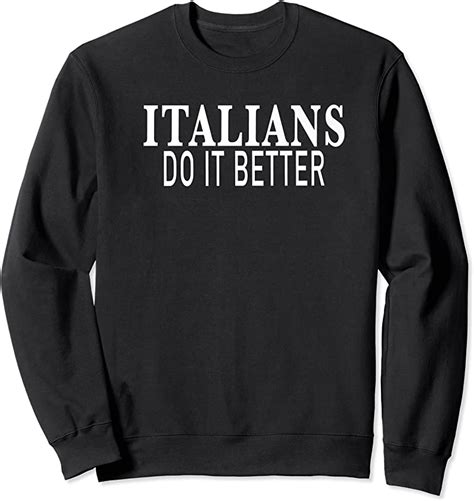 Trending Italians Do It Better T Shirts Tees Design