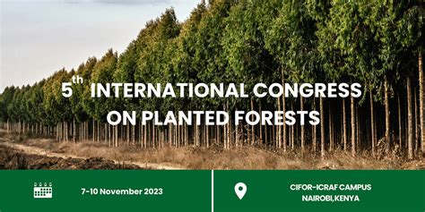 5th International Congress On Planted Forests European Forest Institute