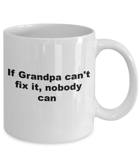Funny Grandpa Coffee Mu Tea Cup For Grandfather Etsy