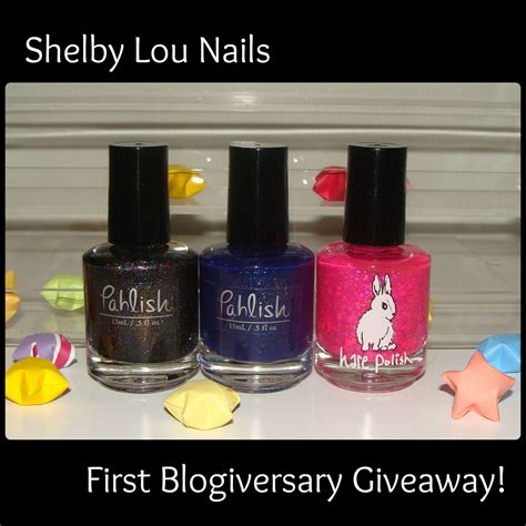 Shelby Lou Nails First Blogiversary Giveaway Shelbylounails