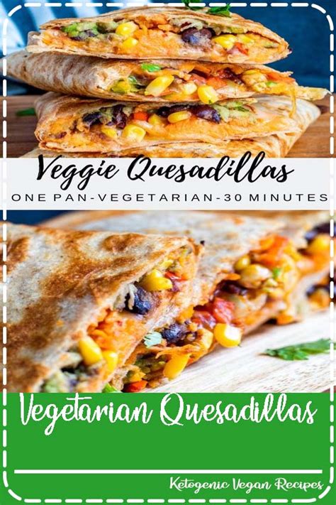 Vegetarian Quesadillas Desserts Recipes Honney