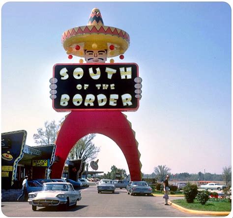 “south Of The Border” Amusement Park Dillon South Carolina 1967 South Of The Border Retro