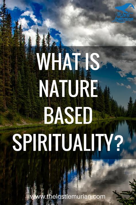 Nature Based Spirituality Spirituality Spirit Science Nature