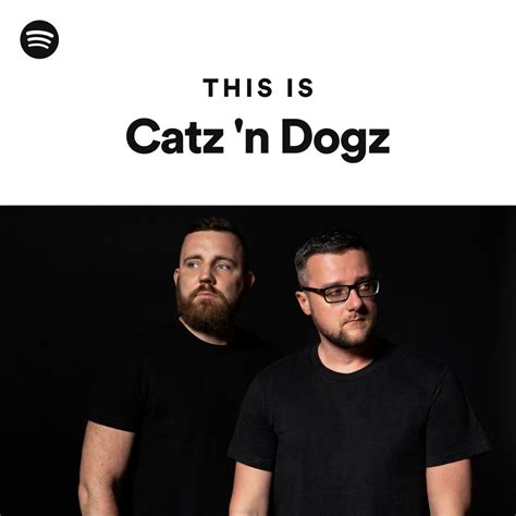 This Is Catz N Dogz Spotify Playlist