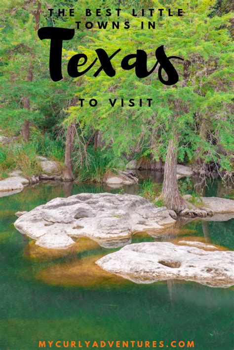 The Best Little Texas Towns To Visit My Curly Adventures Texas