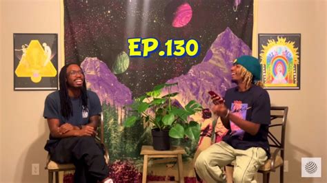 Ep 130 The Flow Bros Catch Up Youtube