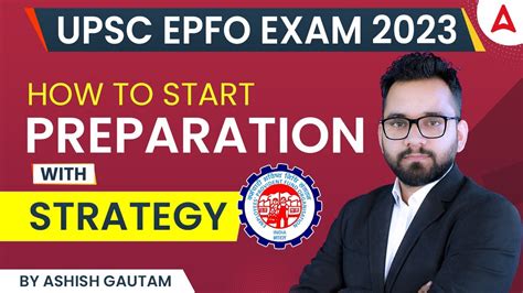 UPSC EPFO 2023 UPSC EPFO Preparation Strategy 2023 By Ashish Gautam