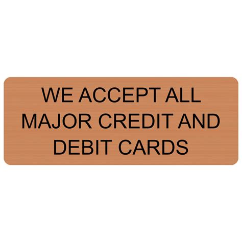 We Accept All Major Credit And Debit Cards Sign Egre 18015 Blkoncpr