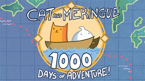 Cat And Meringue 1000 Days Of Adventure By Nich Angell Start
