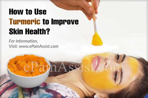 How To Use Turmeric To Improve Skin Health