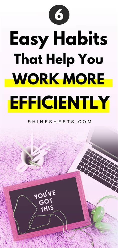 6 Easy Habits To Improve Your Work Productivity Shinesheets In 2020
