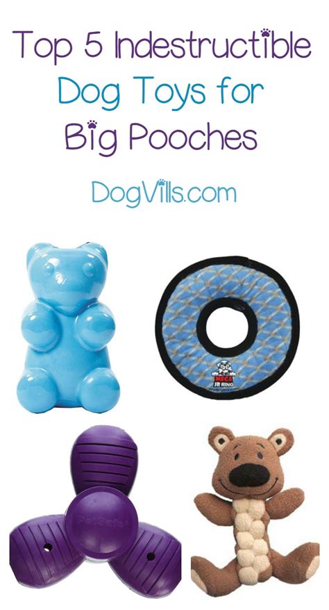 The 5 Most Indestructible Dog Toys Dogvills