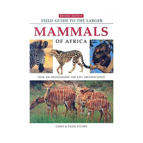 Field Guide To The Larger Mammals Of Africa Nature Kenya