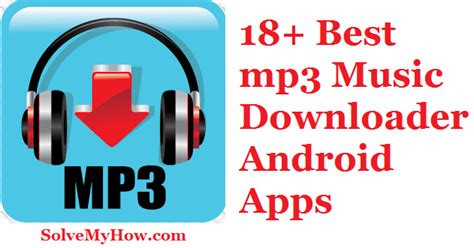 18 Best Mp3 Music Downloader Android Apps Solve My How
