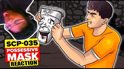 Scp 035 The Possessive Mask Scp Animation Reaction Youtube